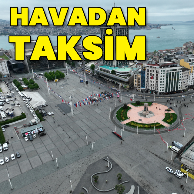 Havadan Taksim Meydanı