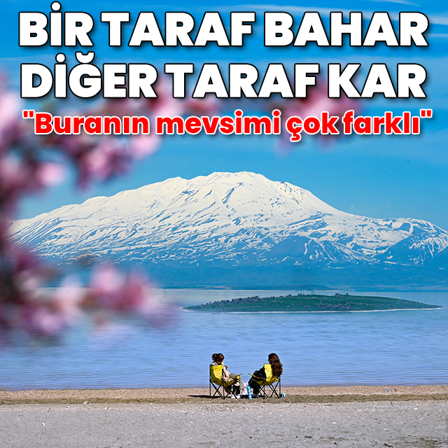 Bir taraf bahar diğer taraf kar