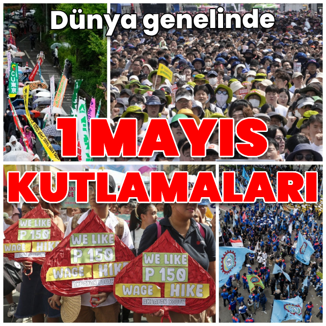 Dünya genelinden 1 Mayıs manzaraları