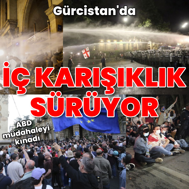 Gürcistan'da iç karışıklık sürüyor