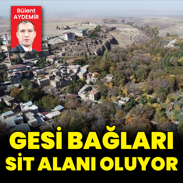 Gesi Bağları SİT alanı ilan ediliyor