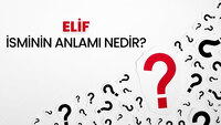 Elif İsminin Anlamı Nedir?