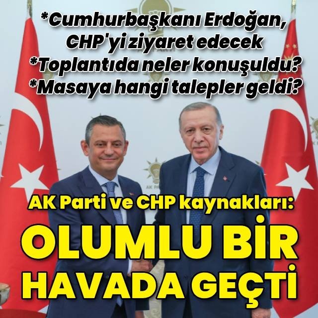 Cumhurbaşkanı Erdoğan ile CHP lideri Özel bir araya geldi