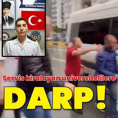 Minibüs şoförleri, servis kiralayan üniversitelileri darbetti