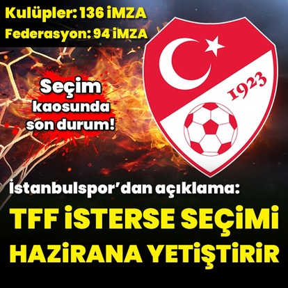 TFF'de seçim kaosu sürüyor! İşte toplanan imza sayısı