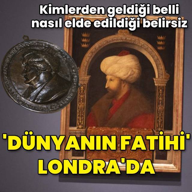 'Dünyanın Fatihi' Londra'da sergileniyor