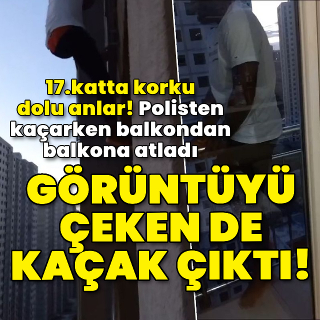Polisten kaçarken balkondan balkona atladı!