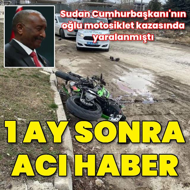 Sudan Cumhurbaşkanı'nın oğlu hayatını kaybetti