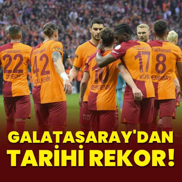 Galatasaray'dan tarihi rekor!
