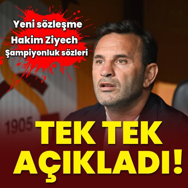 Okan Buruk tek tek açıkladı!
