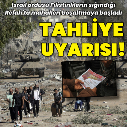 İsrail'den Gazzelilere tahliye uyarısı!