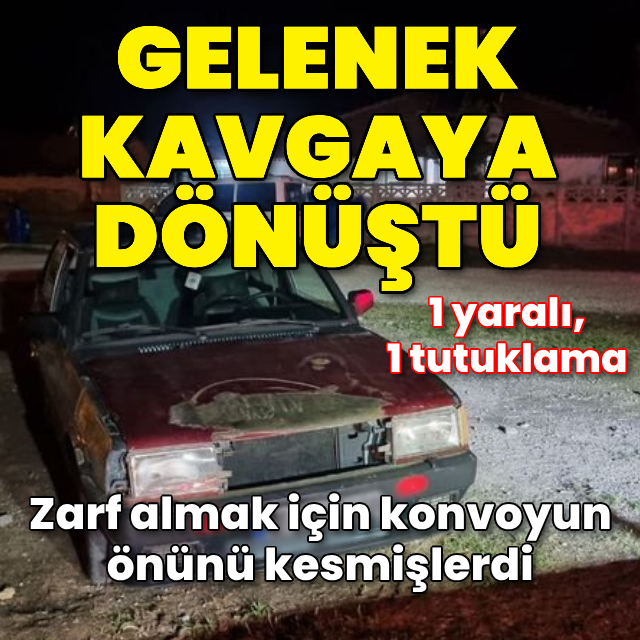 Düğün konvoyunda kavga: 1 yaralı, 1 tutuklama