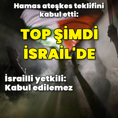 Hamas ateşkesi kabul etti