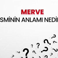Merve isminin anlamı nedir?