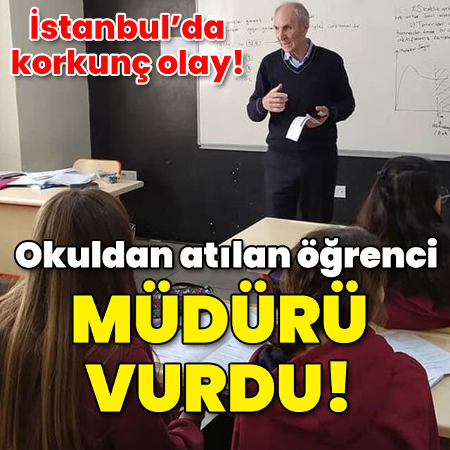 Okuldan atılan öğrenci okul müdürünü vurdu!