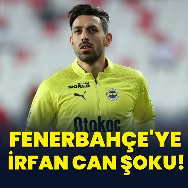 Fenerbahçe'de İrfan Can Kahveci şoku!