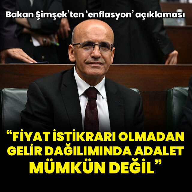 "Fiyat istikrarı olmadan gelir dağılımında adalet mümkün değil"