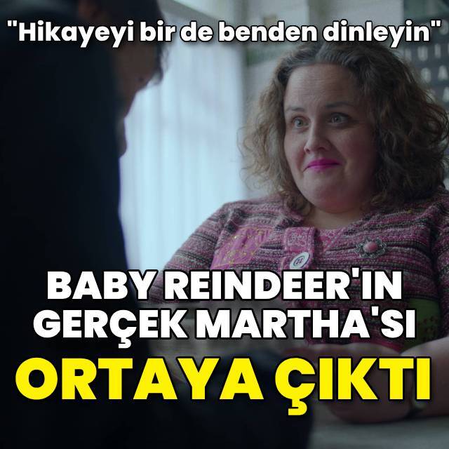 Baby Reindeer'ın gerçek Martha'sı konuşacak