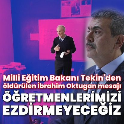 Bakan Tekin: Öğretmenlerimizi ezdirmeyeceğiz