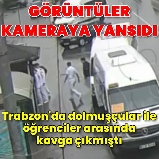 Trabzon'daki kavga kamerada