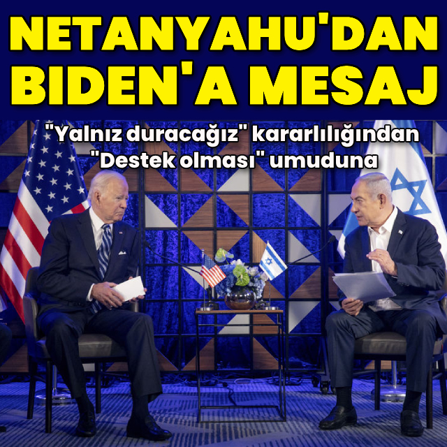 Netanyahu'dan Biden'a mesaj