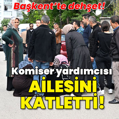 Komiser yardımcısı eşini ve 2 çocuğunu öldürdü!