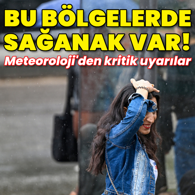 Bu bölgeler için gök gürültülü sağanak uyarısı