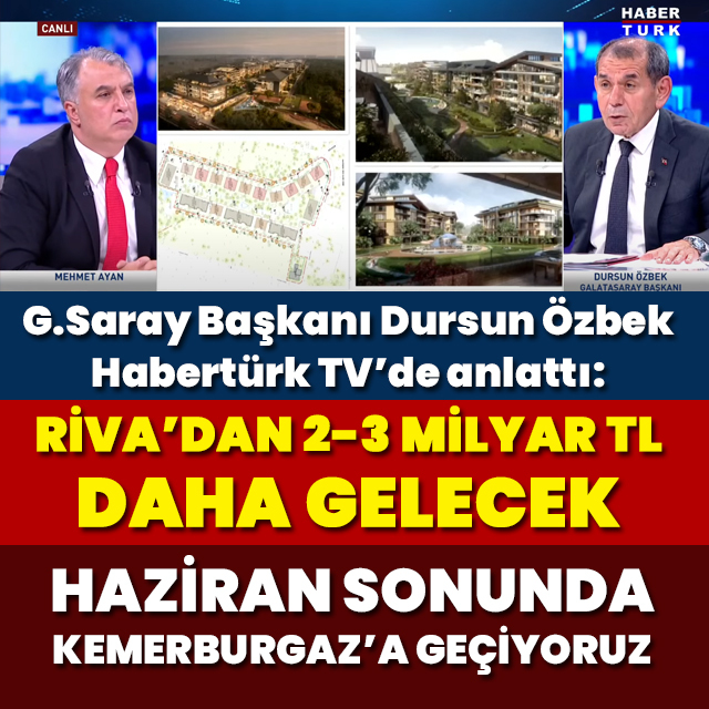 "Riva'dan 2,5-3 milyar TL daha bekliyoruz"
