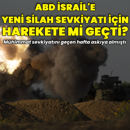 ABD İsrail'e silah sevkiyatı için harekete mi geçti?