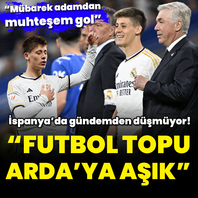 "Futbol topu Arda'ya aşık"