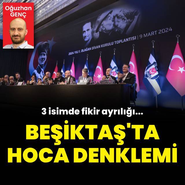 Beşiktaş'ta hoca denklemi!