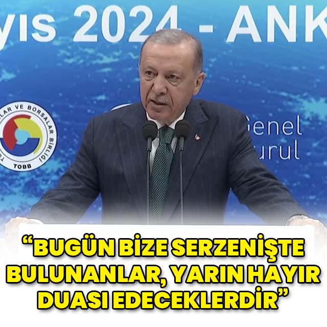 Cumhurbaşkanı Erdoğan, TOBB Genel Kurulu'nda konuştu
