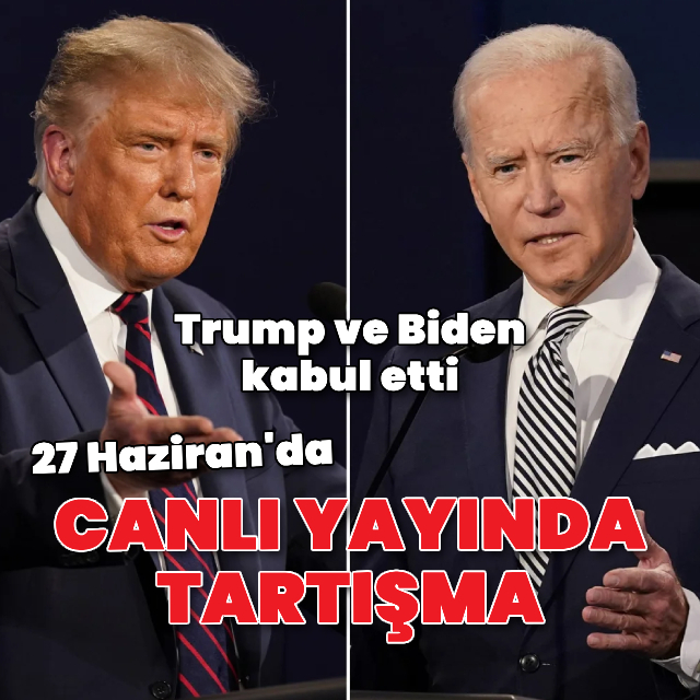 Biden ve Trump münazarayı kabul etti