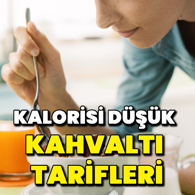 Kalorisi düşük kahvaltı tarifleri