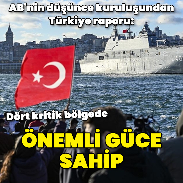 "Türkiye dünyada 4 kritik bölgede önemli güce sahip"