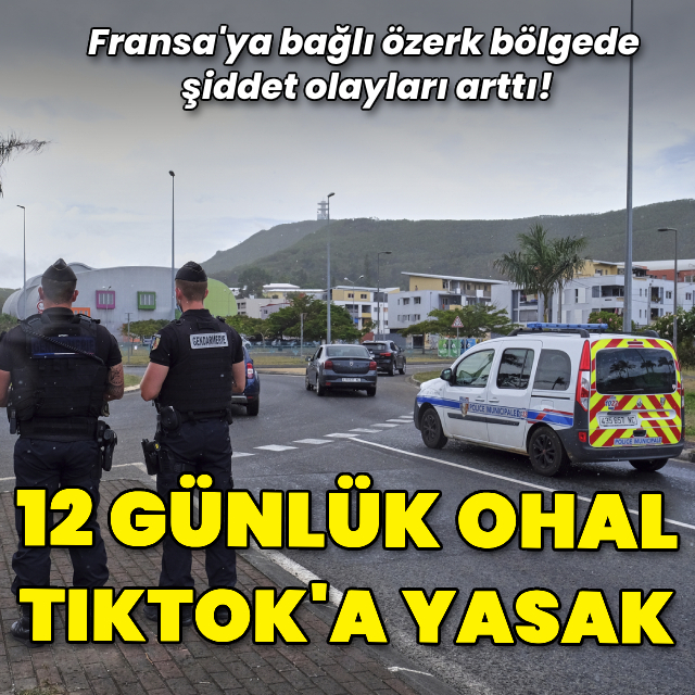 Fransa'nın özerk bölgesinde OHAL ilan edildi