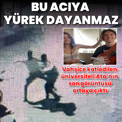 Üniversiteli motokurye Ata Emre Akman'ın öldürülmeden önceki son görüntüleri ortaya çıktı