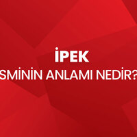 İpek isminin anlamı nedir?