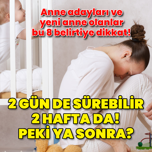 Doğum sonrası depresyonun 8 belirtisi