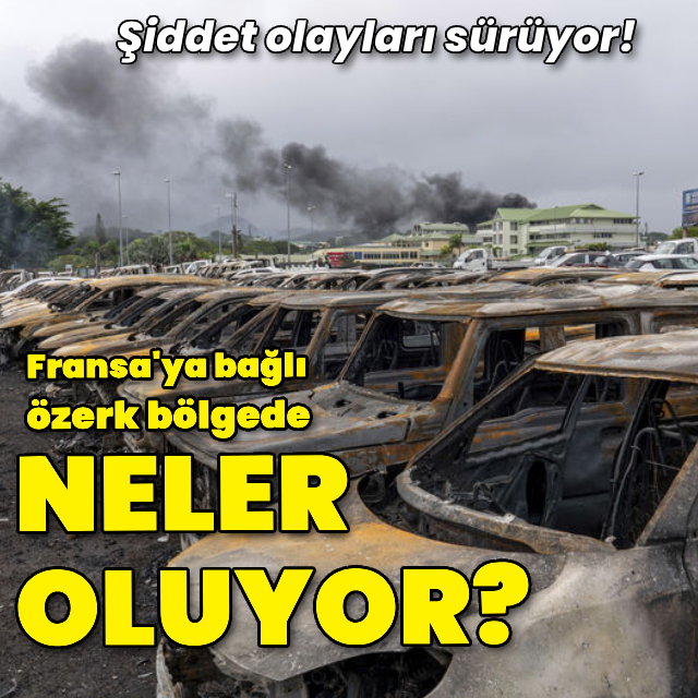 Fransa'ya bağlı özerk bölgede neler oluyor?