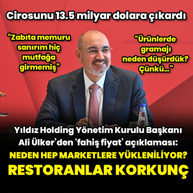 Yıldız Holding Yönetim Kurulu Başkanı Ali Ülker'den 'fahiş fiyat' açıklaması