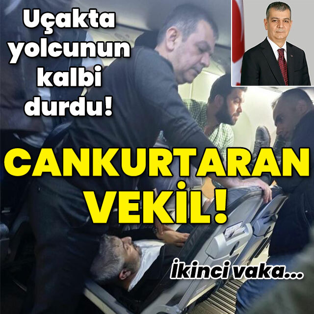 Uçakta yolcunun kalbi durdu! Cankurtaran vekil!