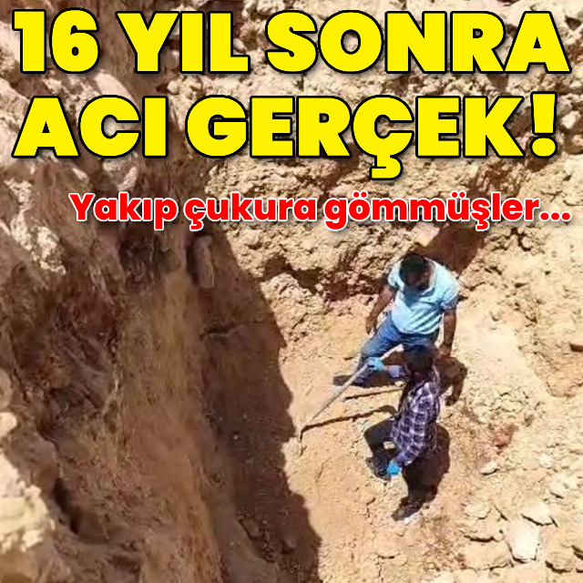 16 yıldır aranıyordu! Acı gerçek ortaya çıktı