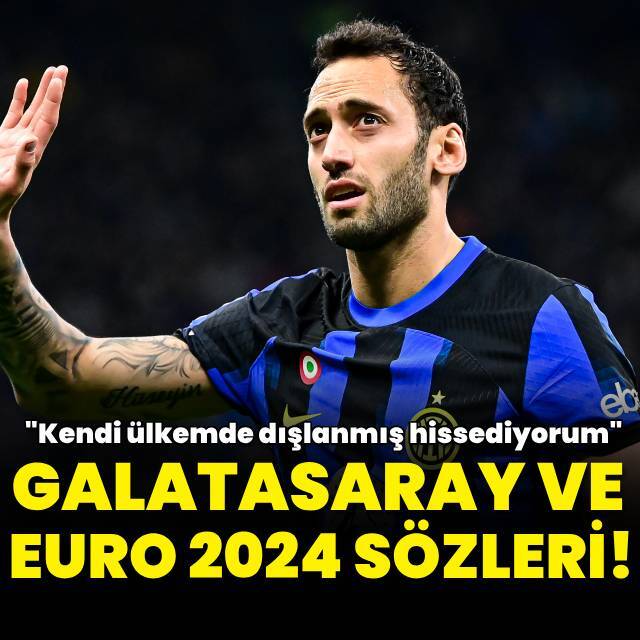 Galatasaray ve EURO 2024 sözleri!