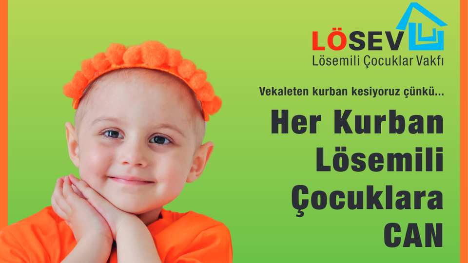 LÖSEV 2024 kurban vekaletlerini bekliyor