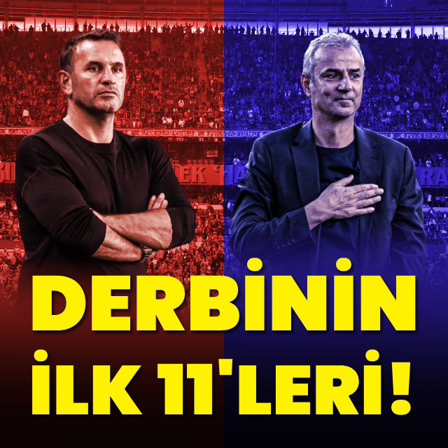 İşte derbinin 11'leri!