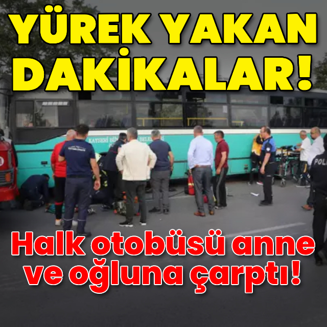 Halk otobüsü anne ve oğluna çarptı!