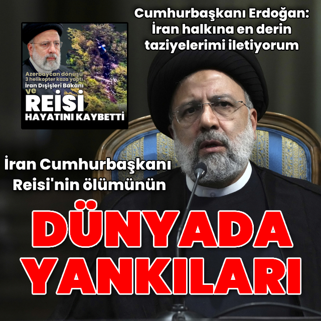 Türkiye ve dünyadan İran'a taziye mesajları