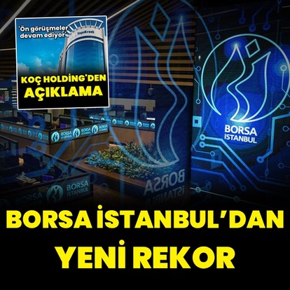 Borsa İstanbul'dan yeni rekor