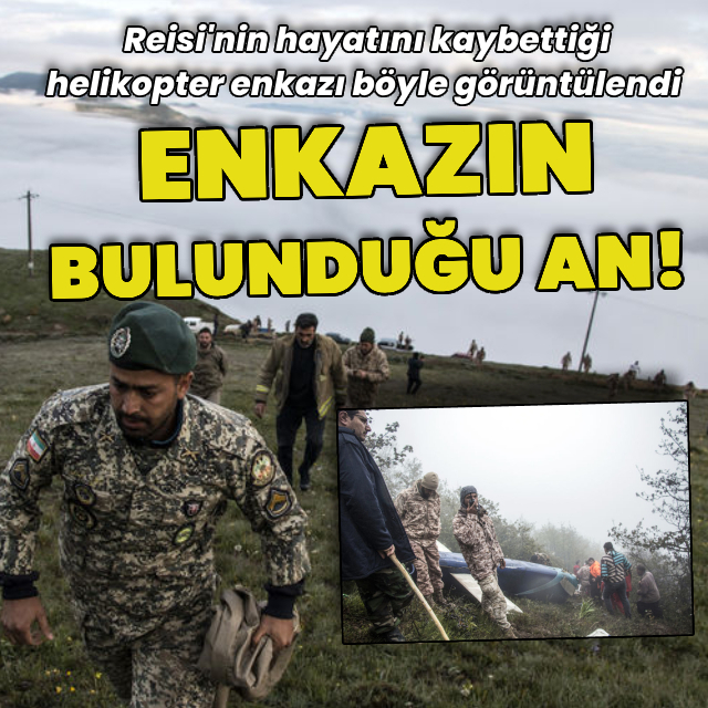 Helikopterin enkazın bulunduğu anın görüntüleri ortaya çıktı